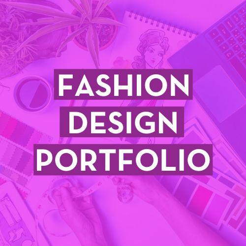 How to Build a Perfect Fashion Design Portfolio